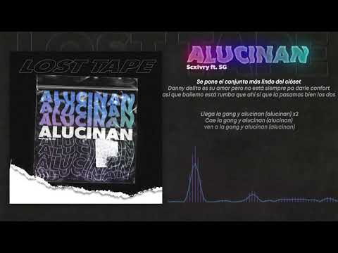 Scxlvry "Alucinan" ft SG (lost tape)
