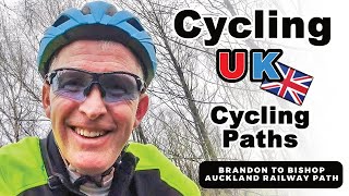 Cycling UK Cycling Paths | Brandon to Bishop Auckland Railway Path