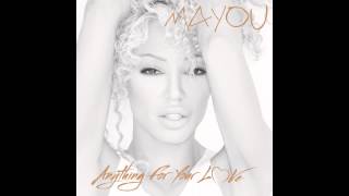 Mayou - ANYTHING FOR YOUR LOVE (audio)