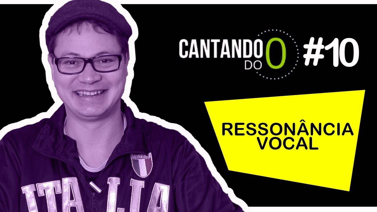 TÉCNICA VOCAL - RESSONÂNCIA VOCAL - SEGREDO DA VOZ BONITA ?? #11