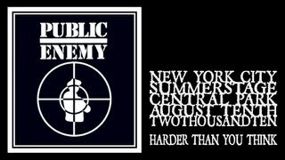 Public Enemy - Harder Than You Think (Central Park Summerstage 2010)