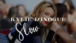 Kylie Minogue - 𝑺𝒍𝒐𝒘 (Lyrics)