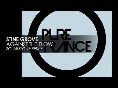Stine Grove - Against The Flow (Solarstone Remix) [Teaser]