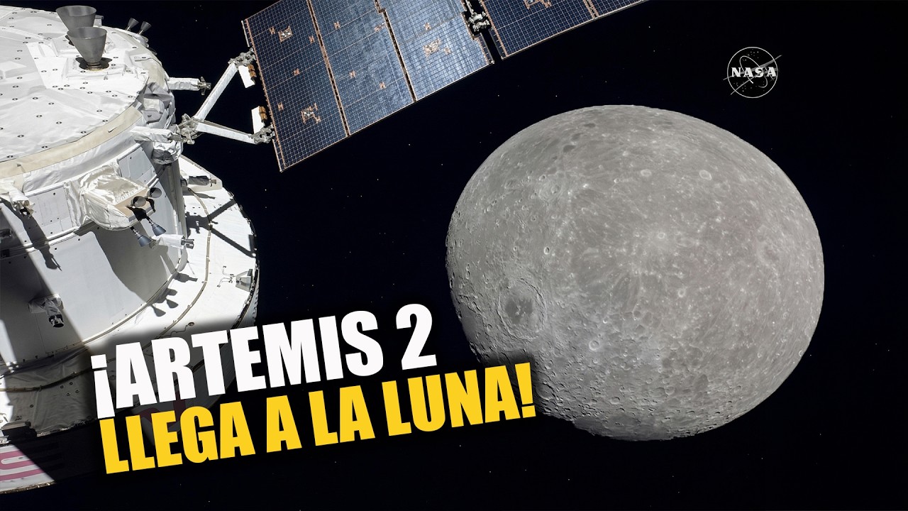 La Misión Artemis 2 Finalmente llega a la Luna