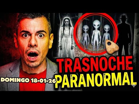 Domingo 18/01/26 🌙 #trasnocheparanormal  con Héctor Rossi 🎙️ | PROGRAMA COMPLETO