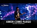 Amor Como Fuego Su Presencia Love Like Fire Hillsong Worship Español