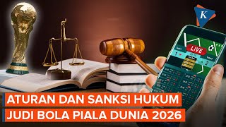 Ancaman Hukum Judi Bola Piala Dunia 2026, Denda Capai Rp 10 Miliar