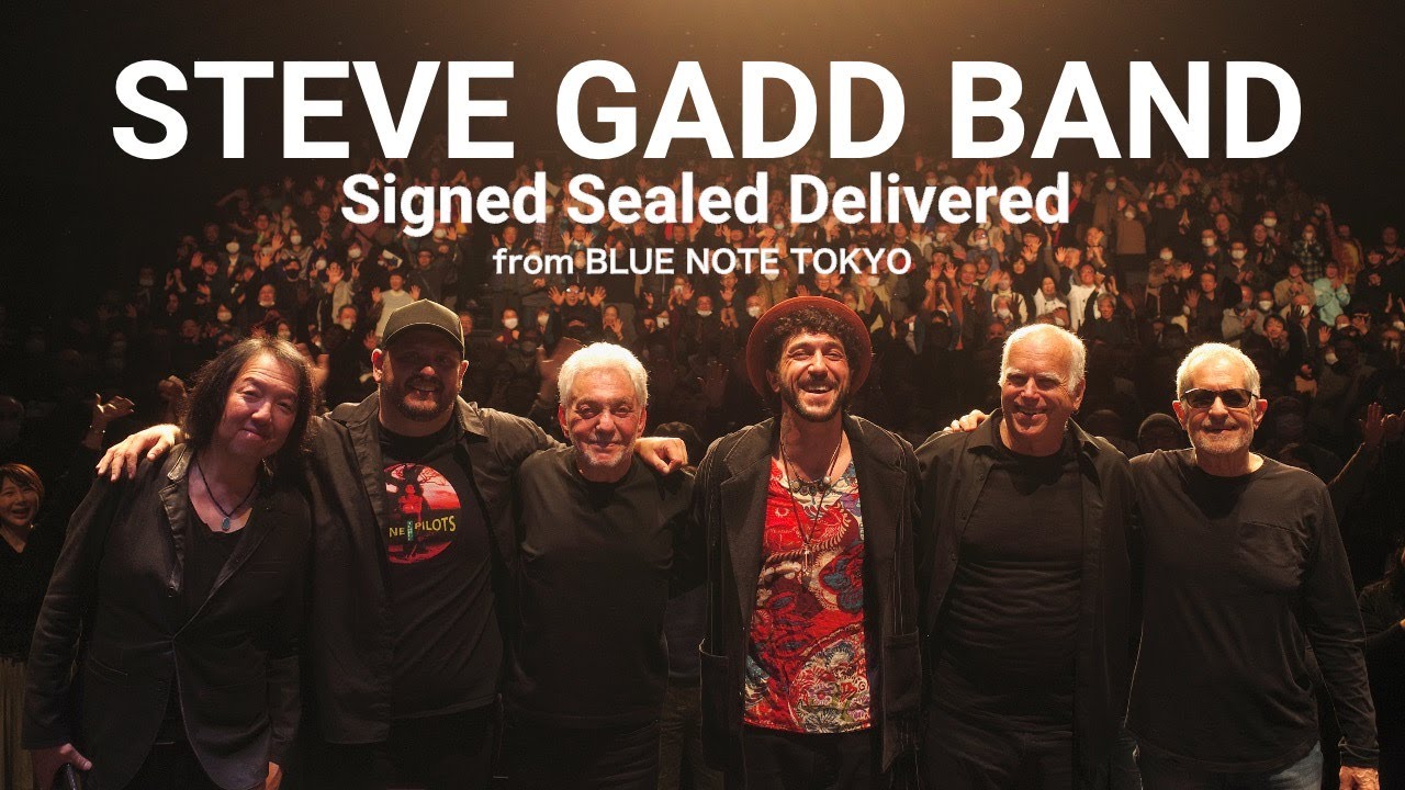 STEVE GADD BAND - SIGNED SEALED DELIVERED 