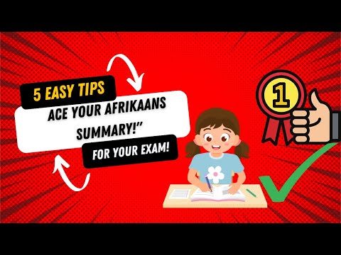 How to Ace Your Afrikaans Summary in the Exam! | Tips for Primary School Students