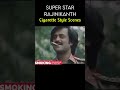 Rajini Cigarette Style Scenes In Movies Rajini Whatsapp Status Super Star Rajini Shorts