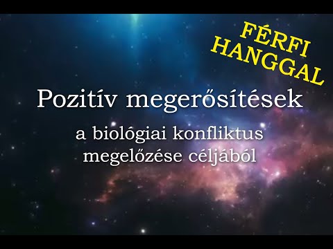 Pozitív megerősítések a biológiai konfliktus megelőzésére - férfi hanggal (biologika, ujmedicina)