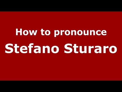 How to pronounce Stefano Sturaro (Italian/Italy)  - PronounceNames.com