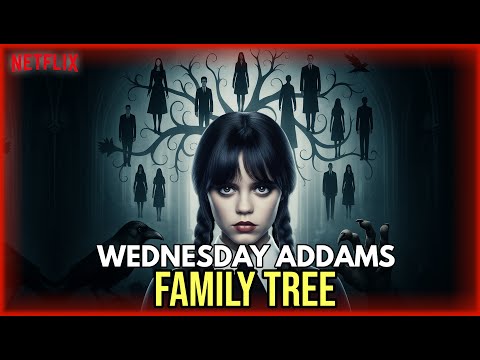 Wednesday Addams Family Tree Explained | Every Addams Family Member Explored #wednesdayaddams