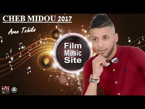 cheb midou galbi rah mtchoufi avec tchikou