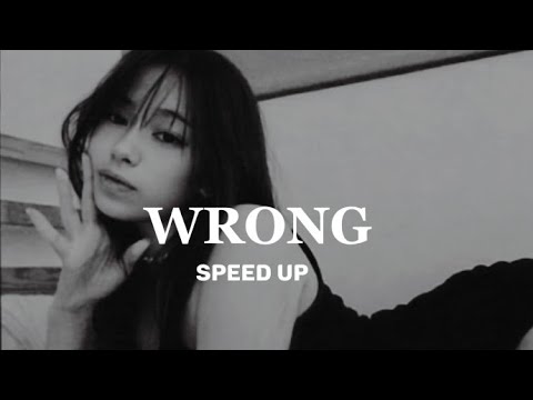 Wrong Luh kel (Speed + up)  with Lyric