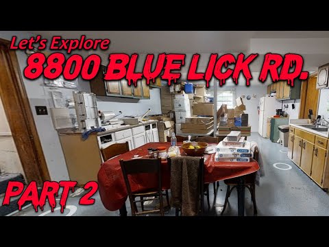 Let's Explore 8800 Blue Lick Road Part 2 - The Forsaken Caverns