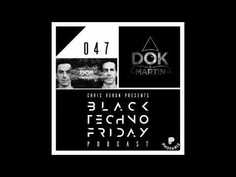 Black TECHNO Friday Podcast #047 by Dok&Martin (Transmit/Riot)