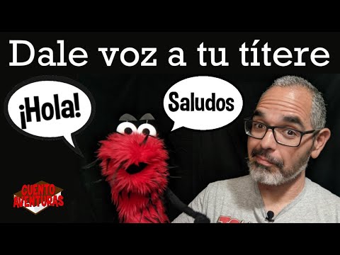 CREATING VOICES FOR PUPPETS - How to be a puppeteer