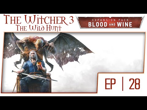 The Witcher 3 Blood and Wine Gameplay Walkthrough Part 28 [HD 60fps]