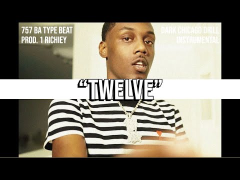 [FREE] 757 BA Type Beat 2022 - Twelve (Prod. @1Richiey)