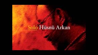 Hüsnü Arkan ft Birsen Tezer - Hoşgeldin