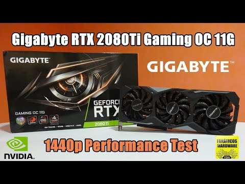 Gigabyte RTX 2080Ti Gaming OC /1440p Performance Test