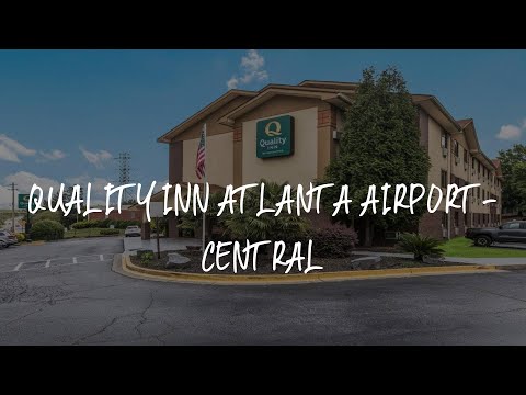 Quality Inn Atlanta Airport-Central Review - Atlanta , United States of America