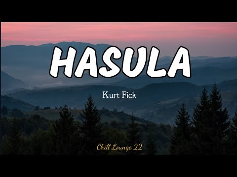 Hasula - Kurt Fick with Tagalog translation (Lyrics)