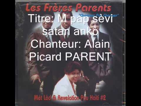 Les Freres Parent: M pap sevi satan ankò