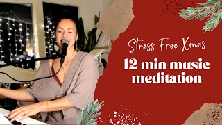 Stress FREE Christmas! - Guided meditation for the Holidays
