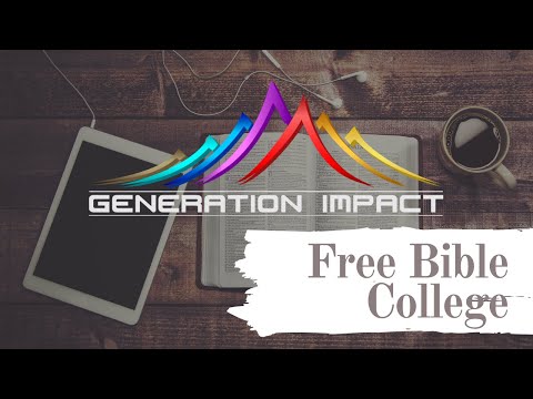 *Generation Impact Bible College Topic 13 Foundation Doctrine - Resurrection from the Dead