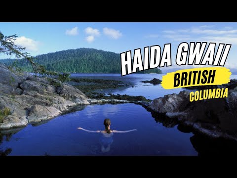 "Discovering the Untamed Beauty of Haida Gwaii, British Columbia: A Journey into Nature's Majesty"
