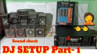 Part - 1 Mini DJ Setup with 500 wat amplifier