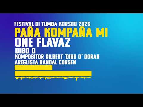ONE Flavaz - Paña Kompaña Mi - Gilbert 'Dibo D' Doran  - Festival di Tumba Kòrsou 2026