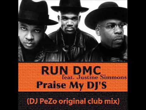 Run DMC feat. Justine Simmons - Praise my DJ's (DJ PeZo original club mix)