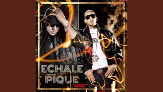 Echale Pique (Remix)