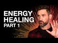 How I found out I was an Energy Healer - Part 1
