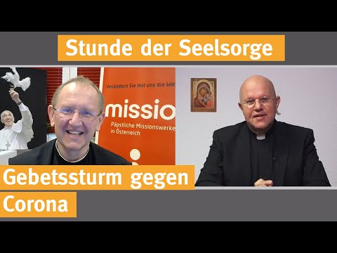 Gebetssturm gegen Corona  I  15.10.2020  I  STUNDE DER SEELSORGE  -  Folge 79