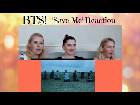 BTS: 'Save Me' Reaction