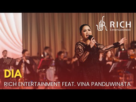 Dia - Vina Panduwinata feat. Rich Entertainment