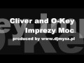 Cliver and O-Key - Imprezy Moc (produced by www ...