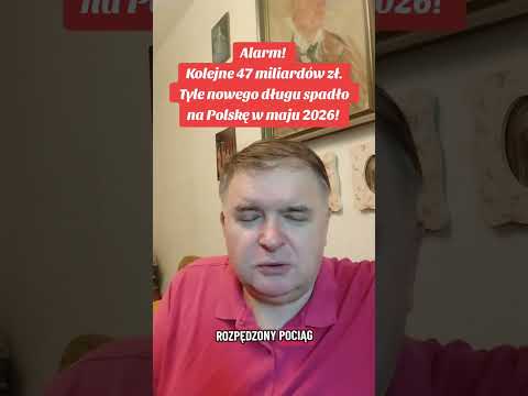 Alarm! Kolejne 47 miliardów zł. - tyle nowego długu spadło na Polskę w maju. Larum grać trzeba!