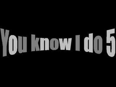 D.N.k.Rockzzz - You know I do 5