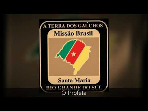Missão Santa Maria - O Profeta (Mormon Music Brazil)