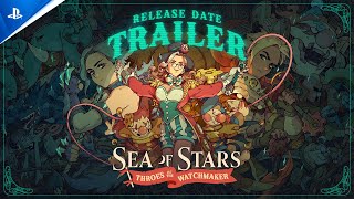 Sea of Stars - Throes of the Watchmaker Release Date Trailer