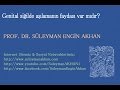 Prof. Dr. Süleyman Engin Akhan Prof. Dr. Süleyman Engin Akhan
