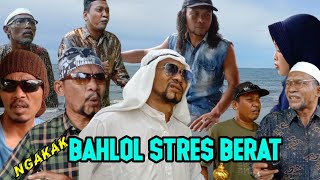 Download lagu #ngakak BAHLOL STRES BERAT #komedi #atok_labu mp3