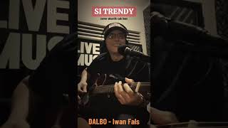 Download lagu SI TRENDY - DALBO - IWAN FALS cover mp3