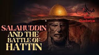 Salahuddin And The Battle Of Hattin
