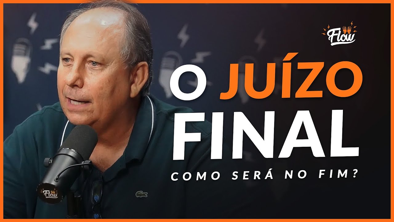 O JUÍZO FINAL - Como será no fim? - Lamartine Posella